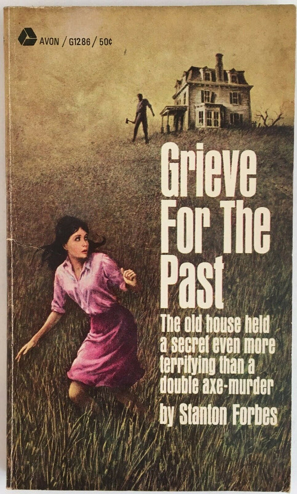 Grieve For The Past by Stanton Forbes PB Paperback 1966 Vintage Gothic Horror