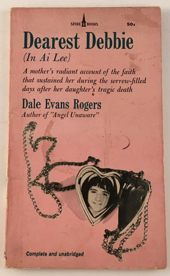 Dearest Debbie In Ai Lee by Dale Evans Rogers PB Paperback 1968 Vintage Death