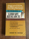 The Concise Guide to Library Research by Grant W Morse PB Paperback Vintage 1967