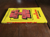How to Live with an Alcoholic and Win! by Jim Cyndy Hunt Paperback Vintage 1978