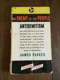An Enemy of the People - Antisemitism by James Parkes PB Vintage Penguin 1946