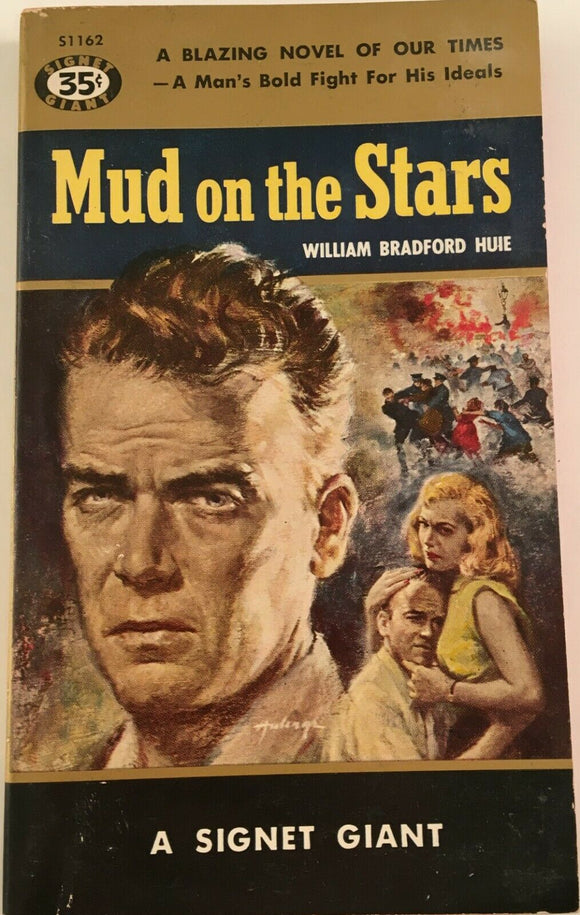 Mud on the Stars by William Huie PB Paperback 1955 Vintage Signet Giant Rare
