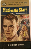 Mud on the Stars by William Huie PB Paperback 1955 Vintage Signet Giant Rare