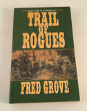 Trail of Rogues Fred Grove Vintage 2000 Western Paperback War Mexico Apache