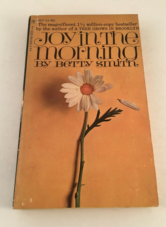 Joy in the Morning by Betty Smith PB Paperback 1970 Vintage Bantam Books Novel