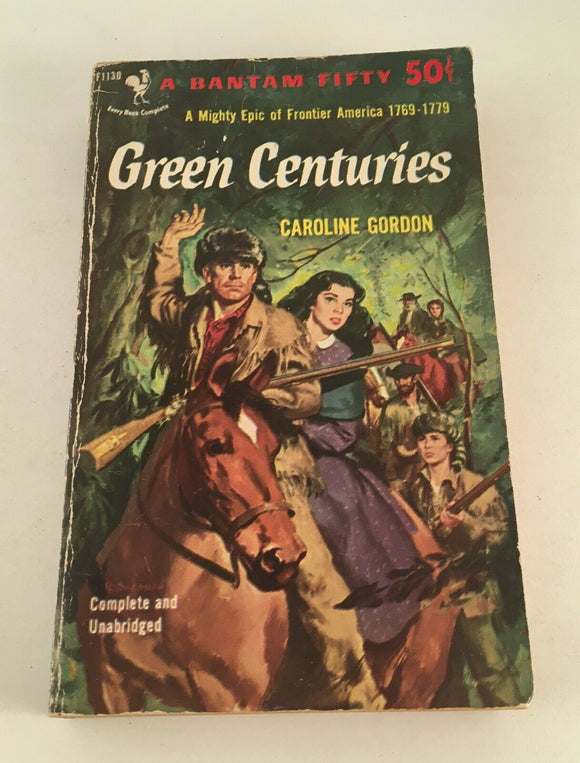 Green Centuries by Caroline Gordon Vintage 1953 Paperback Epic Frontier Bantam