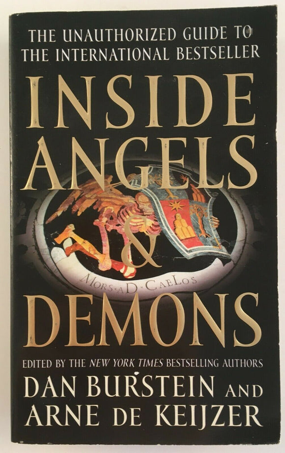 Inside Angels & Demons by Dan Burstein and Arne de Keijzer PB Paperback 2009