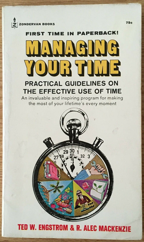 Managing Your Time by Ted Engstrom Alec Mackenzie PB Paperback 1967 Vintage