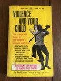 Violence and Your Child by Arnold Arnold Vintage PB Paperback Award 1969 TV Guns