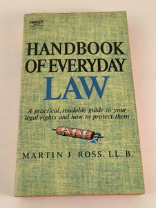 Handbook of Everyday Law by Martin J. Ross Vintage 1967 Paperback Liability Will