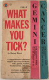What Makes You Tick? Vol II by Margot Mason 1965 PB Paperback Gemini Cancer