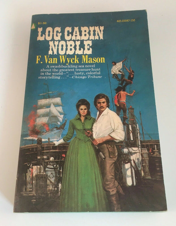 Log Cabin Noble Van Wyck Mason Vintage 1973 Paperback Historical Fiction Pirates