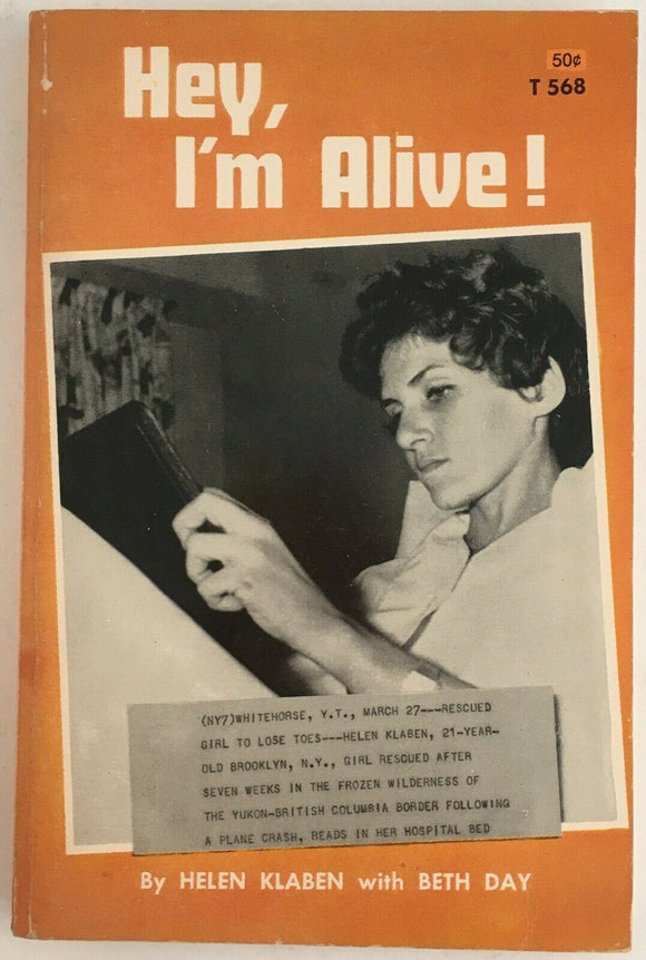 Hey, I'm Alive by Helen Klaben & Beth Day PB Paperback 1974 Vintage Scholastic