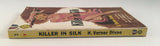 Killer in Silk by H Vernor Dixon PB Paperback 1956 Vintage Thriller Gold Medal