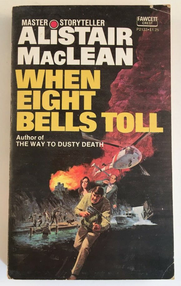 When Eight Bells Toll by Alistair MacLean PB Paperback 1966 Vintage Fawcett
