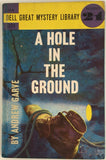 A Hole In The Ground Andrew Garve PB Paperback 1959 Vintage Dell Great Mystery