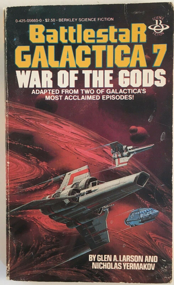 Battlestar Galactica 7 War of the Gods by Glen Larson Nicholas Yermakov PB 1982