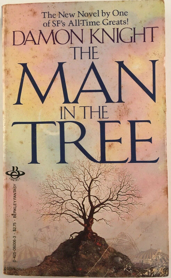 The Man In the Tree by Damon Knight PB Paperback 1984 Vintage SciFi Berkley