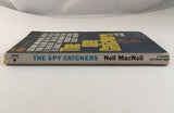 The Spy Catchers by Neil MacNeil PB Paperback 1966 Vintage Crime Thriller Pulp