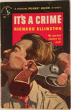 It's a Crime by Richard Ellington PB Paperback 1950 Vintage Crime Thriller Pulp