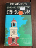 Frommer's 1981 - 1982 Guide to Philadelphia & Atlantic City by Jay Golan RARE PB