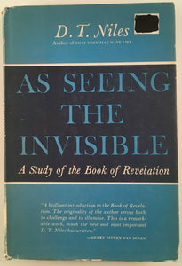 As Seeing the Invisible A Study of the Book of Revelation by Niles HC 1961
