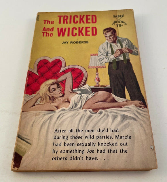 The Tricked and the Wicked Jay Roberts Vintage 1965 Saber Adult Sleaze PB RARE