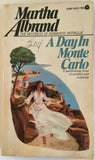 A Day in Monte Carlo by Martha Albrand PB Paperback 1972 Vintage Gothic Mystery