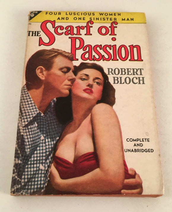 The Scarf of Passion by Robert Bloch Vintage 1949 Avon 211 Paperback Drama RARE