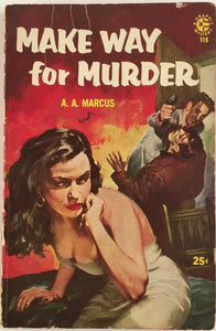 Make Way for Murder by A A Marcus PB Paperback 1955 Vintage Crime Thriller