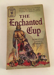 The Enchanted Cup by Dorothy James Roberts Vintage 1955 Tristram Yseult Romance