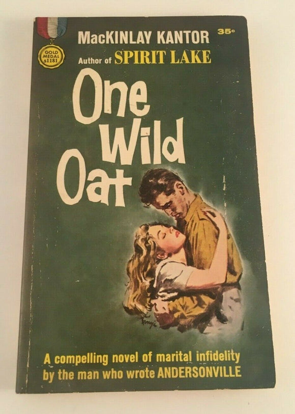 One Wild Oat MacKinlay Kantor Vintage Paperback PB Romance Gold Medal 1961 RARE