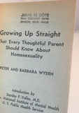 Growing Up Straight What Every Thoughtful Parent Should Know Wyden Vintage 1969