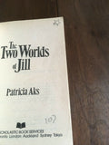 The Two Worlds of Jill by Aks Vintage Paperback Scholastic 1981 Wishing Star YA