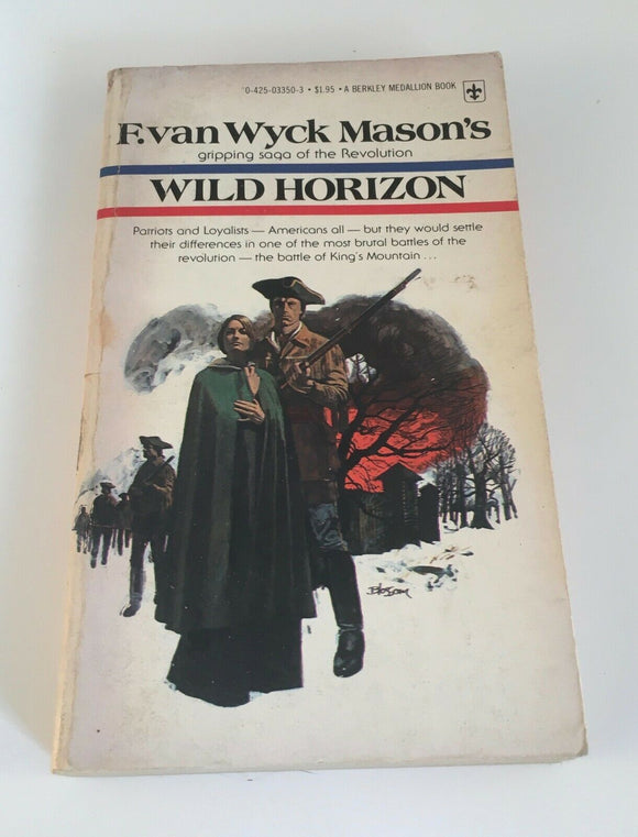 Wild Horizon by F. Van Wyck Mason Vintage Historical Fiction Revolution 1977 PB