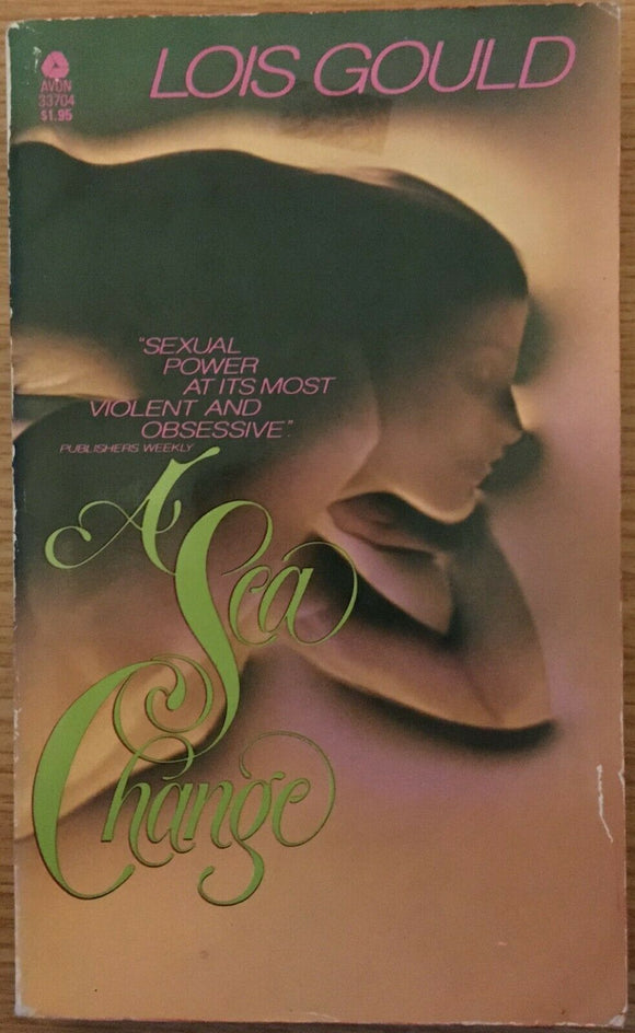 A Sea Change by Lois Gould PB Paperback 1977 Vintage Avon Novel