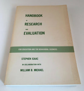 Handbook in Research and Evaluation Education Behavioral Sciences 1974 Isaac 1st