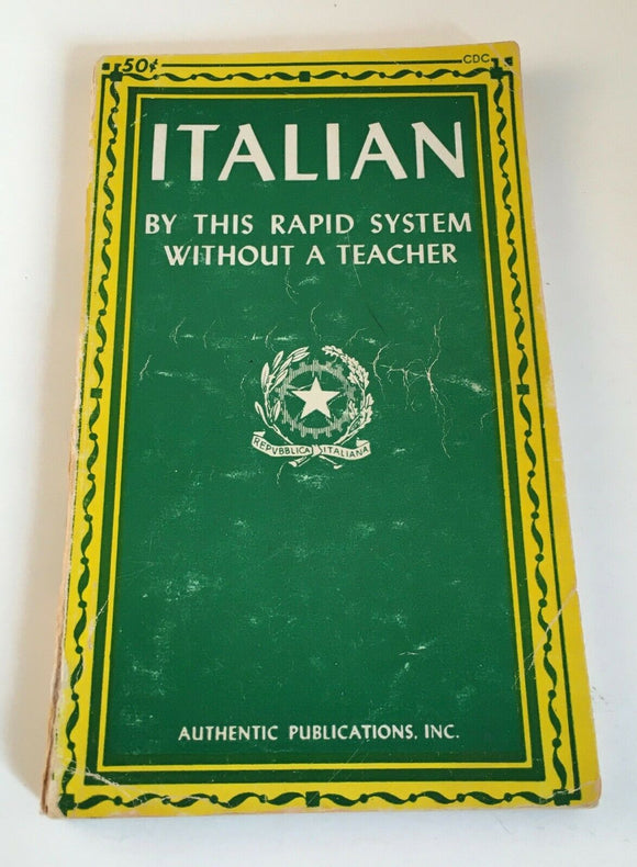 Italian Rapid System in Record Time Without A Teacher 1954 Vintage Paperback