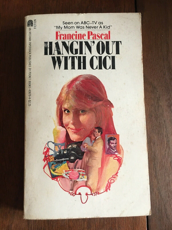 Hangin' Out with Cici by Francine Pascal Paperback Vintage 1978 YA Time Travel