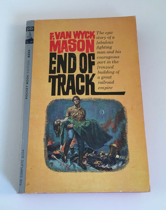 End of Track Van Wyck Mason Pocket Book Vintage 1963 Historical Fiction Railroad