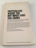 The Swiss Bank Connection by Leslie Waller Paperback Vintage Signet 1972 Mafia
