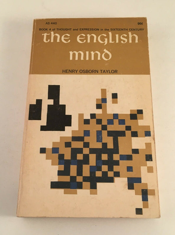 The English Mind 16th Century by Henry Osborn Taylor Vintage First Edition 1962