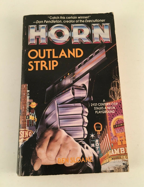 Horn Outland Strip by Ben Sloane Vintage Paperback First Edition 1991 Sci Fi Cop