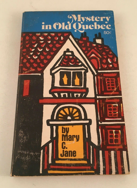 Mystery in Old Quebec Vintage 1955 Paperback by Mary C. Jane American Education