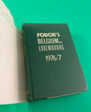 Fodor's Belgium and Luxembourg 1976 / 1977 40th Anniversary Hardcover Edition HC