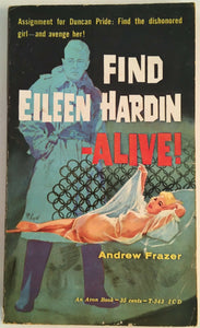 Find Eileen Hardin - Alive! by Andrew Frazer PB Paperback 1959 Vintage Mystery