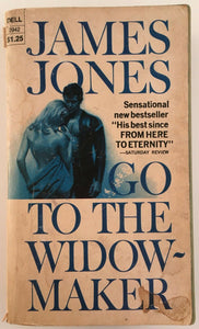 Go To the Widow-Maker by James Jones Dell PB Paperback 1968 Vintage Dell Fiction