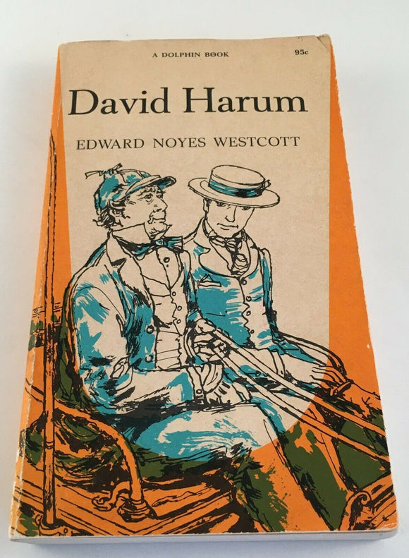 David Harum A Story of American Life by Edward Noyes Westcott PB Dolphin Vintage