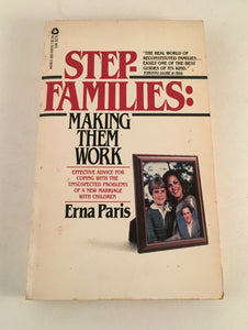 Stepfamilies Making Them Work by Erna Paris Vintage 1985 Paperback Marriage Love