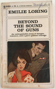 Beyond The Sound Of Guns by Emilie Loring PB Paperback 1971 Historical Romance